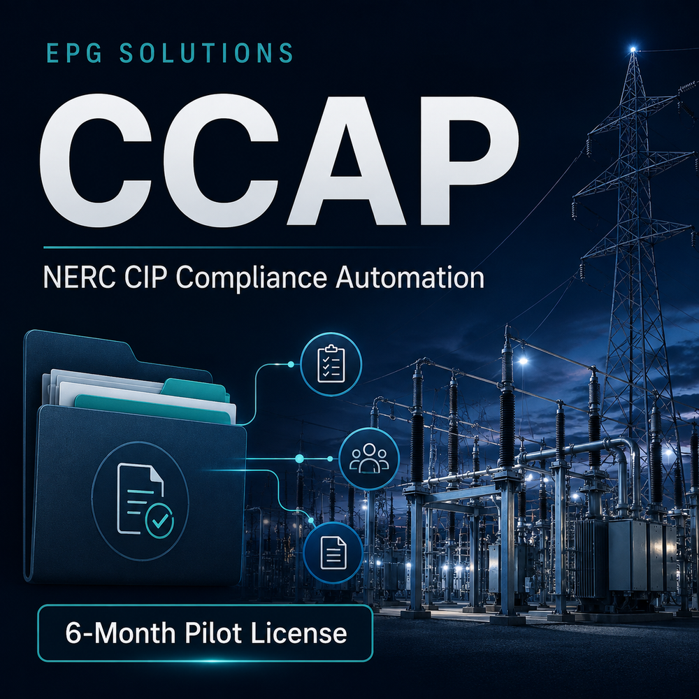 CCAP NERC CIP Compliance Automation — 6-Month Pilot License, EPG Solutions